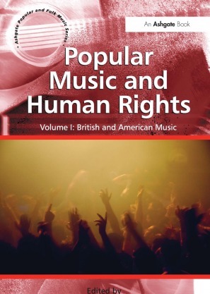 Popular Music and Human Rights: 2 volume set